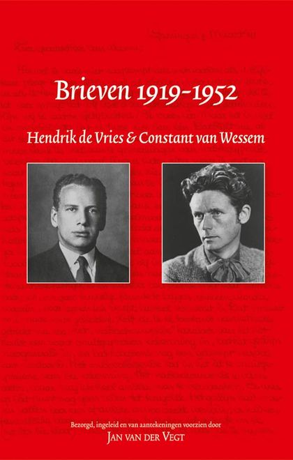 Hendrik de Vries & Constant van Wessem, Brieven 1919-1952