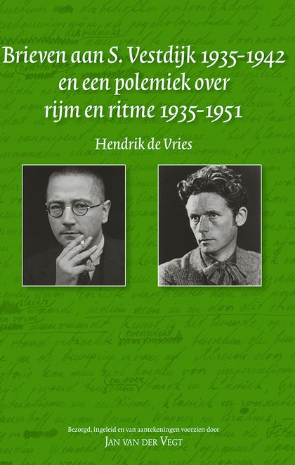 Hendrik de Vries, Brieven aan S. Vestdijk 1935-1942 en een polemiek over rijm en ritme 1935-1951